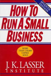 Cover of: How to run a small business by J. K. Lasser