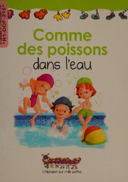 Cover of: Comme des poissons dans l'eau
