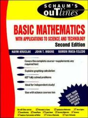 Schaum's outline of theory and problems of basic mathematics with applications to science and technology by Haym Kruglak, John T. Moore, Ramon Mata-Toledo