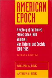 Cover of: American Epoch: A History of The United States Since 1900, Vol. I: 1900-1945