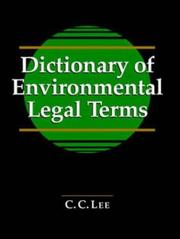 Cover of: Dictionary of environmental legal terms by C. C. Lee
