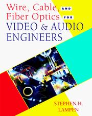 Cover of: Wire,Cable&Fiber Optics Vid & | Stephen H. Lampen