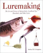 Cover of: Luremaking by A. D. Livingston
