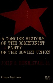 Cover of: A concise history of the Communist Party of the Soviet Union by John Stephen Reshetar