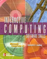 Cover of: Interactive computing software skills. by Kenneth C. Laudon, Michael Banino, Evan Kantor, Arron Mendelsohn, Kenneth C. Laudon