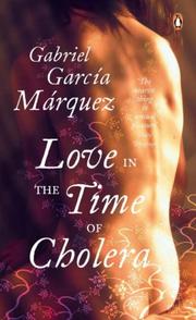 Cover of: Love in the Time of Cholera by Gabriel García Márquez
