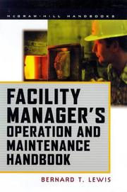 Cover of: Facility Manager's Operation and Maintenance Handbook