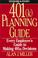 Cover of: Standard & Poor's 401K Planning Guide