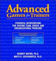 Cover of: Advanced games for trainers by Rodney Napier, Rodney Napier