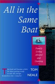 Cover of: All in the Same Boat: Family Living Aboard and Cruising