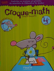 Cover of: Croque-math: 4e année : cahier d'activités mathématiques pour les enfants de 9 et 10 ans