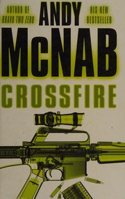 Cover of: Crossfire by Andy McNab