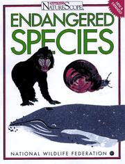 Cover of: Endangered species, wild and rare by National Wildlife Federation.
