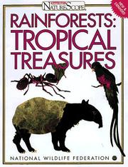 Cover of: Rainforests, tropical treasures by National Wildlife Federation.