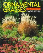 Cover of: Ornamental Grasses by Carole Ottesen, Carole Ottesen