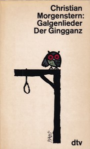 Cover of: Galgenlieder / Der Gingganz