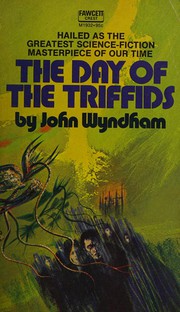 Cover of: The day of the triffids by John Wyndham