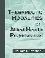 Cover of: Therapeutic modalities for allied health professionals