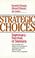 Cover of: Strategic Choices