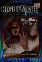 Cover of: Dear diary, I'm dead by R. L. Stine