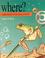 Cover of: Where?