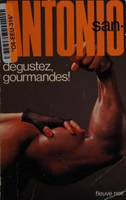 Cover of: Dégustez, gourmandes!