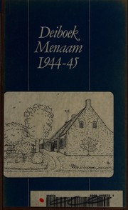 Deiboek Menaam, 1944-45 by Ak Wassenaar