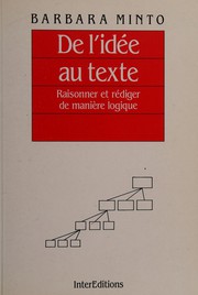 Cover of: De l'idée au texte by Barbara Minto