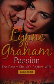 Cover of: The desert Sheikh's captive wife by Lynne Graham