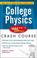 Cover of: College physics : based on Schaum's Outline of college physics by Frederick J. Bueche and Eugene Hecht