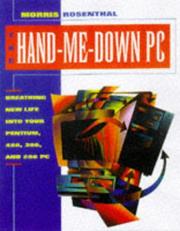 Cover of: The Hand-Me-Down PC by Morris Rosenthal, Morris Rosenthal