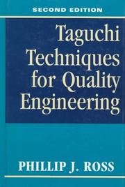 Cover of: Taguchi techniques for quality engineering by Phillip J. Ross, Phillip J. Ross