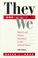Cover of: They And We