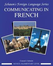 Cover of: Communicating in French by Conrad J. Schmitt