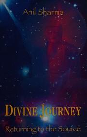 Cover of: Divine journey: returning to the source