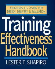Cover of: Training effectiveness handbook: a high-results system for design, delivery, and evaluation