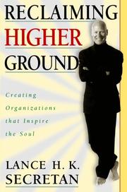 Cover of: Reclaiming higher ground by Lance H. K. Secretan