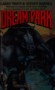 Cover of: Dream park by Larry Niven