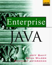 Cover of: Enterprise Java: where, how, when (and when not) to apply Java in client/server business environments