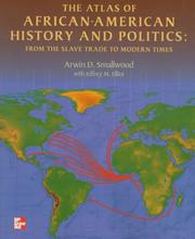 Cover of: The Atlas of African-American History and Politics: From the Slave Trade to Modern Times