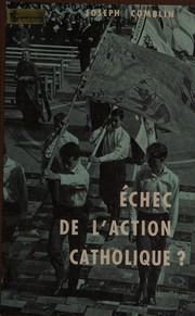 Cover of: Échec de l'Action catholique?