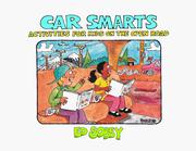 Cover of: Car smarts: activities for kids on the open road