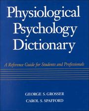 Cover of: Physiological psychology dictionary: a reference guide for students and professionals