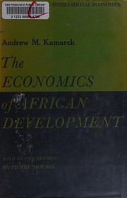 Cover of: The economics of African development