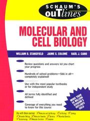 Cover of: Schaum's outline of theory and problems of molecular and cell biology by William D. Stansfield