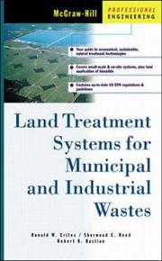 Cover of: Land Treatment Systems for Municipal and Industrial Wastes (Mcgraw-Hill Professional Engineering) by Ronald W. Crites, Sherwood C. Reed, Robert Bastian