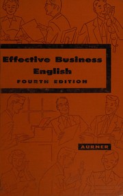 Effective business English by Robert Ray Aurner