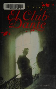 Cover of: El club Dante by Matthew Pearl