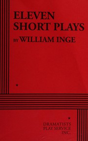 Cover of: Eleven short plays by William Inge