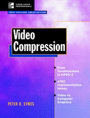 Cover of: Video compression: fundamental compression techniques and an overview of the JPEG and MPEG compression systems